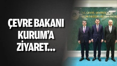 &Ccedil;evre Bakanı Kurum&rsquo;a ziyaret&hellip;