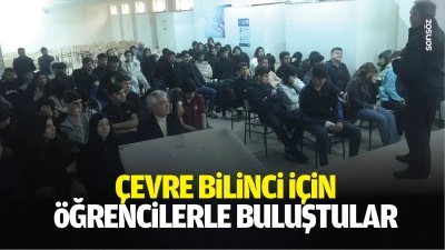 &Ccedil;evre bilinci i&ccedil;in &ouml;ğrencilerle buluştular