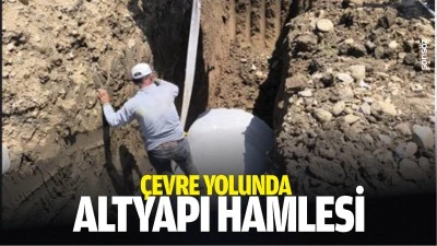 &Ccedil;evre yolunda altyapı hamlesi&hellip;