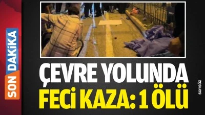 &Ccedil;evre yolunda feci kaza: 1 &ouml;l&uuml;