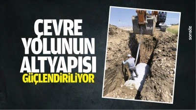 &Ccedil;evre yolunun altyapısı g&uuml;&ccedil;lendiriliyor