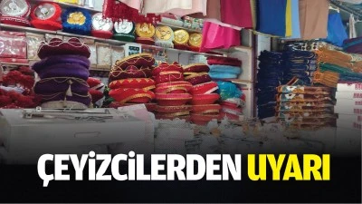 &Ccedil;eyizcilerden uyarı