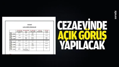 Cezaevinde a&ccedil;ık g&ouml;r&uuml;ş yapılacak