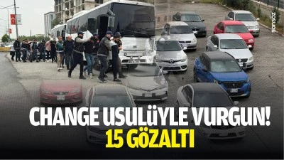 Change usul&uuml;yle vurgun! 15 g&ouml;zaltı