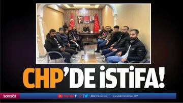 CHP&rsquo;de istifa!