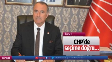 CHP&rsquo;de se&ccedil;ime doğru&hellip;