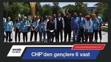 CHP&rsquo;den gen&ccedil;lere 6 vaat 