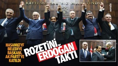 Hasankeyf Belediye Başkanı, AK Parti&rsquo;ye katıldı; Rozetini Erdoğan taktı