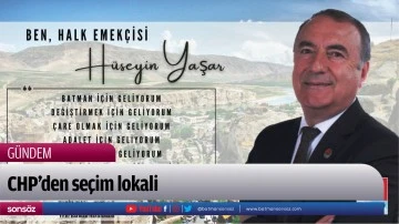 CHP&rsquo;den se&ccedil;im lokali