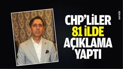 CHP&rsquo;liler 81 ilde a&ccedil;ıklama yaptı