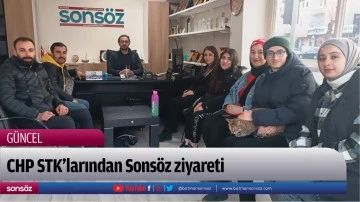CHP STK&rsquo;larından Sons&ouml;z ziyareti