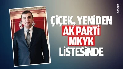 &Ccedil;i&ccedil;ek, yeniden AK Parti MKYK Listesinde
