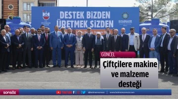 &Ccedil;ift&ccedil;ilere makine ve malzeme desteği