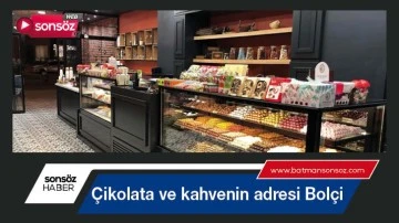 &Ccedil;ikolata ve kahvenin adresi Bol&ccedil;i