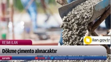 &Ccedil;imento satın alınacaktır
