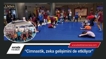 &ldquo;Cimnastik, zeka gelişimini de etkiliyor&rdquo;
