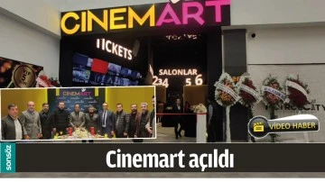 CİNEMART A&Ccedil;ILDI