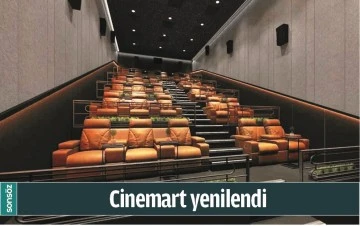 CİNEMART YENİLENDİ