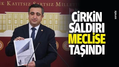 &Ccedil;irkin saldırı, meclise taşındı