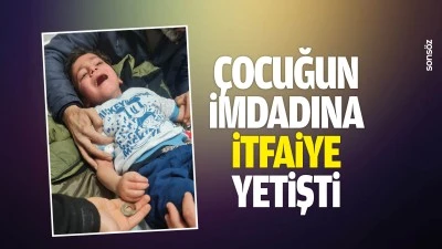 &Ccedil;ocuğun imdadına itfaiye yetişti
