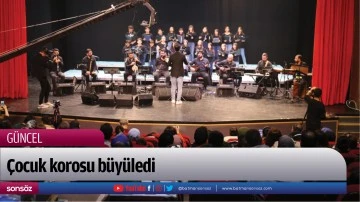 &Ccedil;ocuk korosu b&uuml;y&uuml;ledi