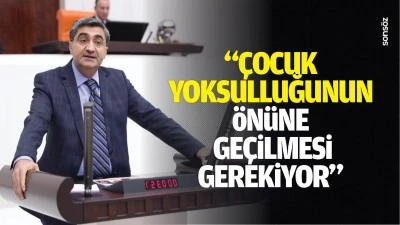 &Ccedil;ocuk yoksulluğunun &ouml;n&uuml;ne ge&ccedil;ilmesi gerekiyor