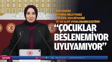 &ldquo;&Ccedil;ocuklar beslenemiyor, uyuyamıyor&rdquo;