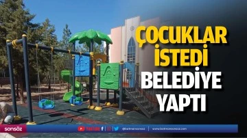 &Ccedil;ocuklar istedi, belediye yaptı