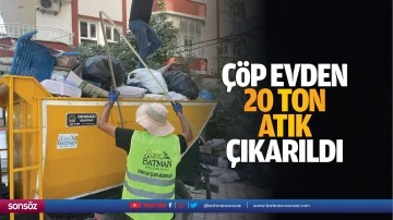 &Ccedil;&ouml;p evden 20 ton atık &ccedil;ıkarıldı