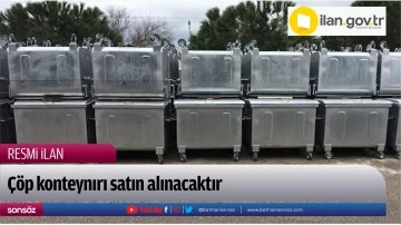 &Ccedil;&ouml;p konteynırı satın alınacaktır