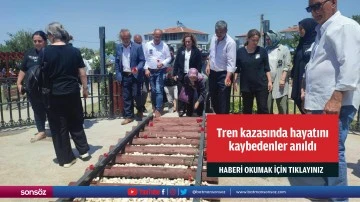 &Ccedil;orlu'daki tren kazasında hayatını kaybedenler anıldı