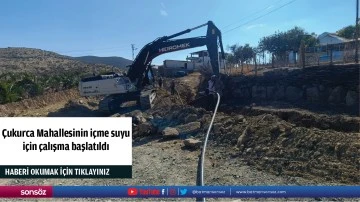 &Ccedil;ukurca Mahallesinin i&ccedil;me suyu i&ccedil;in &ccedil;alışma başlatıldı