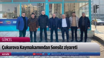 &Ccedil;ukurova Kaymakamından Sons&ouml;z ziyareti