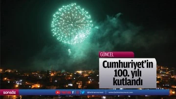 Cumhuriyet'in 100. yılı kutlandı