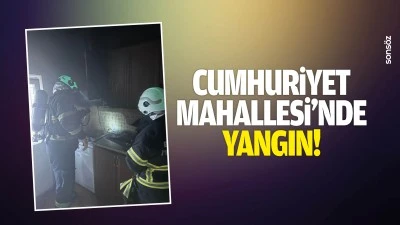 Cumhuriyet Mahallesi&rsquo;nde yangın!