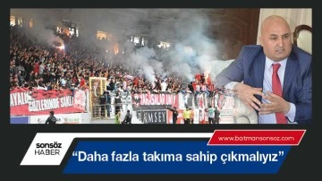 &ldquo;Daha fazla takıma sahip &ccedil;ıkmalıyız&rdquo;