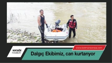 Dalgı&ccedil; Ekibimiz, can kurtarıyor