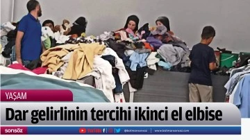 Dar gelirlinin tercihi ikinci el elbise
