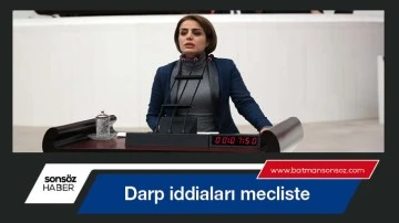 Darp iddiaları mecliste