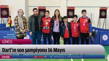 Dart&rsquo;ın son şampiyonu 16 Mayıs