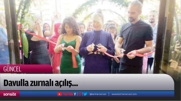 Davulla zurnalı a&ccedil;ılış...