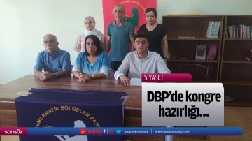 DBP&rsquo;de kongre hazırlığı&hellip;