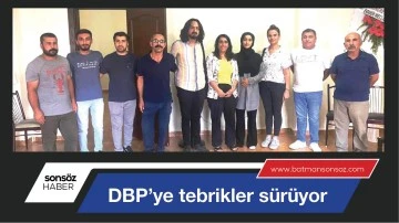 DBP&rsquo;YE TEBRİKLER S&Uuml;R&Uuml;YOR