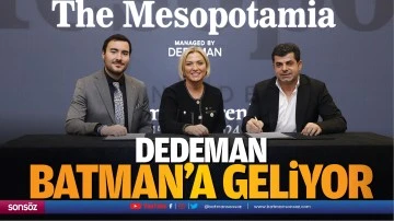 Dedeman Batman&rsquo;a geliyor
