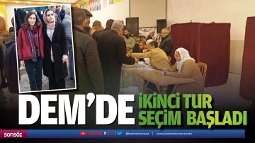 DEM&rsquo;de İkinci tur se&ccedil;im başladı