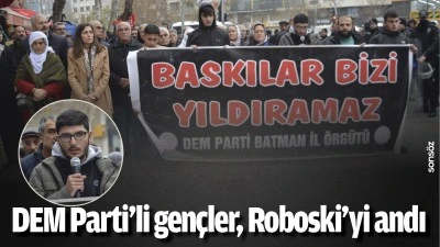 DEM Parti&rsquo;li gen&ccedil;ler, Roboski&rsquo;yi andı