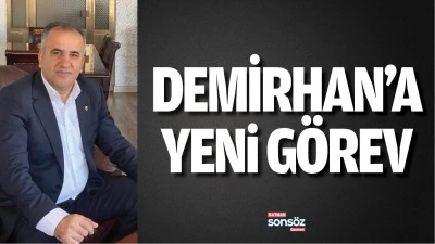 Demirhan&rsquo;a yeni g&ouml;rev
