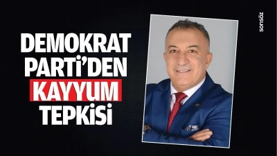 Demokrat Parti&rsquo;den kayyum tepkisi
