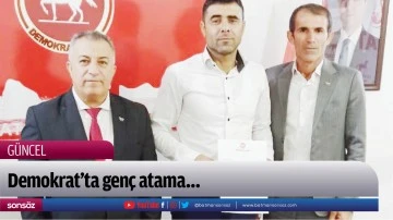 Demokrat&rsquo;ta gen&ccedil; atama&hellip;