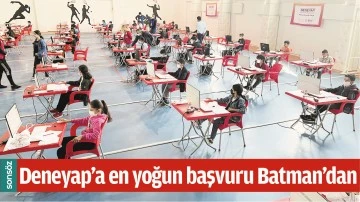 DENEYAP&rsquo;A EN YOĞUN BAŞVURU BATMAN&rsquo;DAN